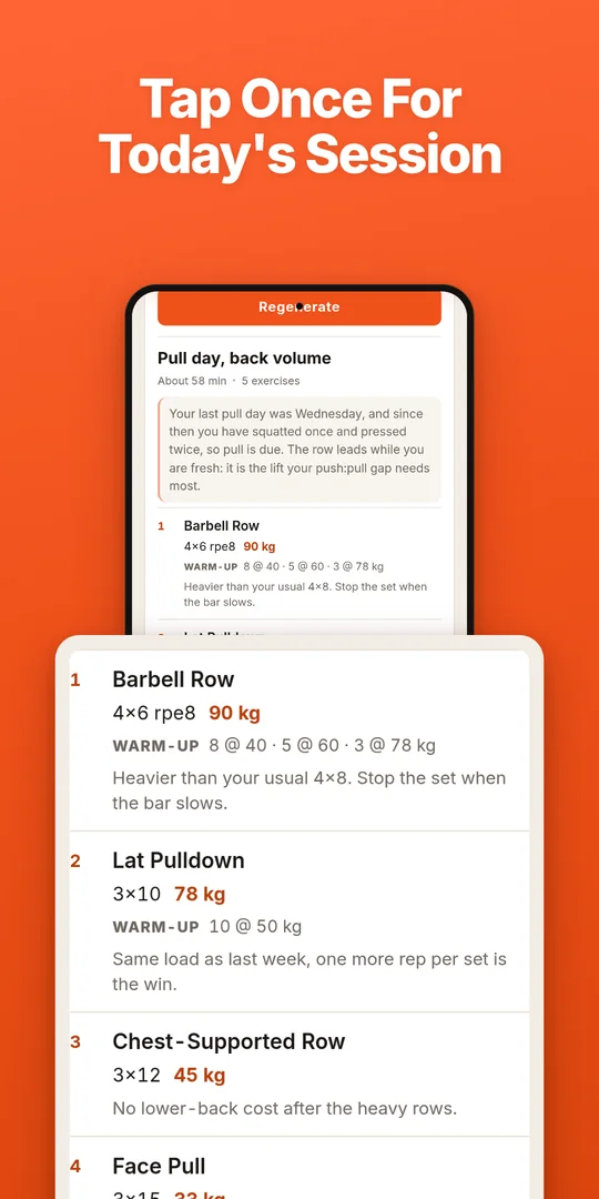 Tap once for today's session: a workout written from recent training, with weights for every set